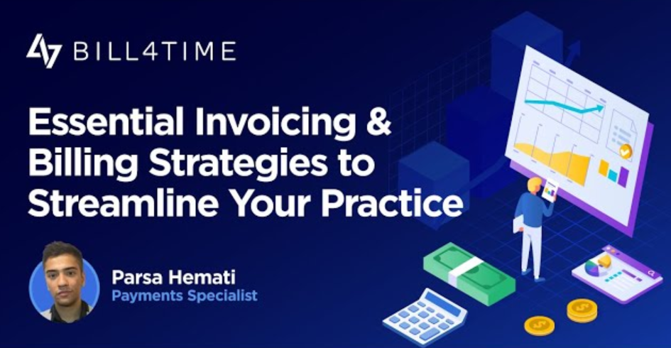 Essential Invoicing & Billing Strategies to Streamline Your Practice